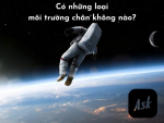Chân không là gì? Áp suất chân không là gì và các khái niệm liên quan
