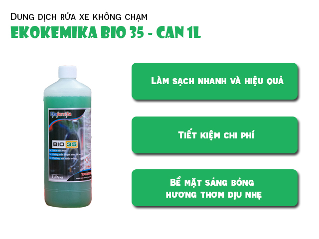 Đặc điểm của Dung dịch rửa xe không chạm và rửa khoang động cơ Ekokemika BIO 35 - can 1L 