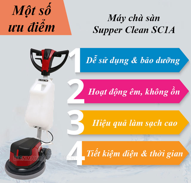 đặc điểm của máy chà sàn Supper Clean SC1A