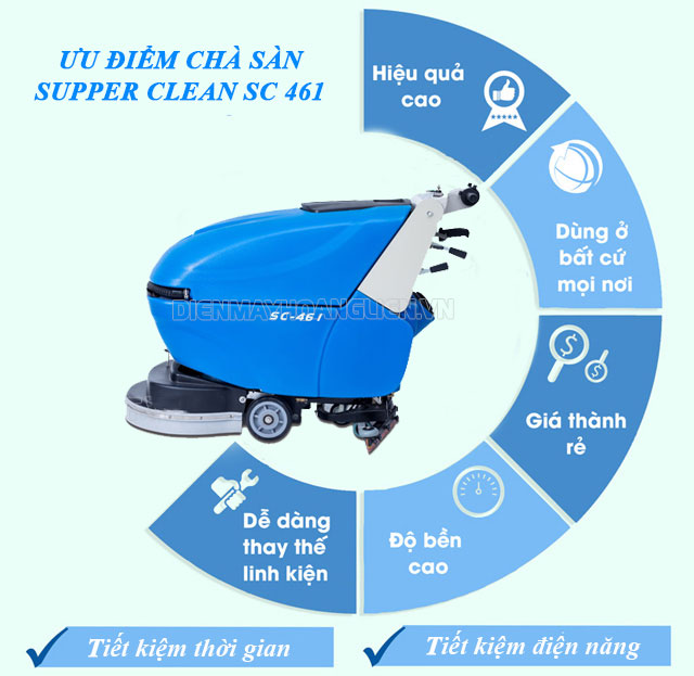 ưu điểm máy chà sàn liên hợp Supper Clean SC461