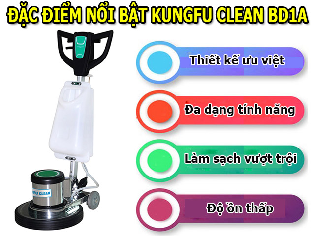 Đặc điểm nổi bật của model máy Kungfu Clean BD1A