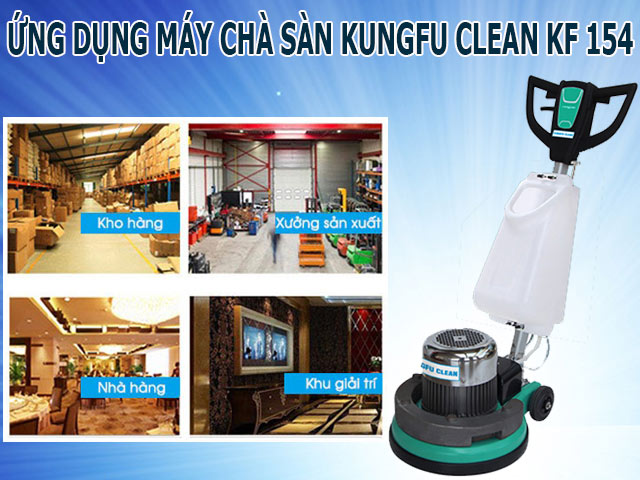 ứng dụng phổ biến của thiết bị lau rửa sàn KF 154 