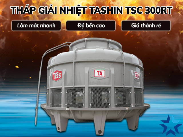 đặc điểm nổi bật của tháp giải nhiệt Tashin TSC 300RT