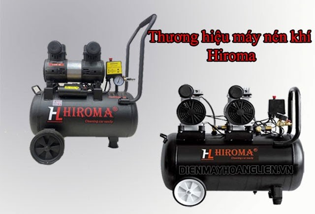 Model nén khí Hiroma - thương hiệu luôn được săn đón hiện nay