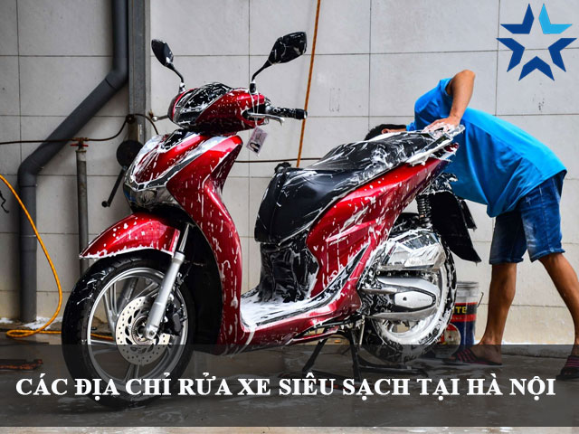 địa chỉ rửa xe máy siêu sạch ở Hà Nội 